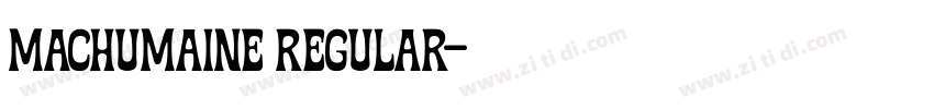 Machumaine Regular字体转换